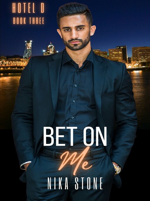 Title details for Bet On Me by Nika Stone - Available